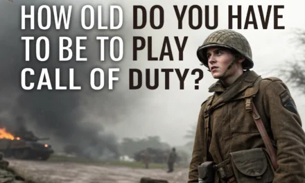 How Old Do You Have to Be to Play Call of Duty? Age Ratings Explained and Parental Guide Included