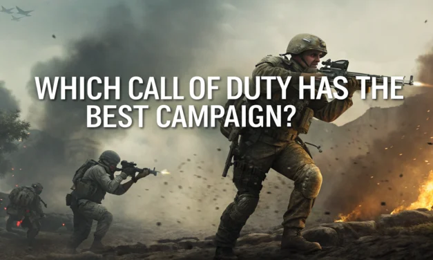 Which Call of Duty Has the Best Campaign? A Complete Guide to the Top Storylines and Fan Favorites