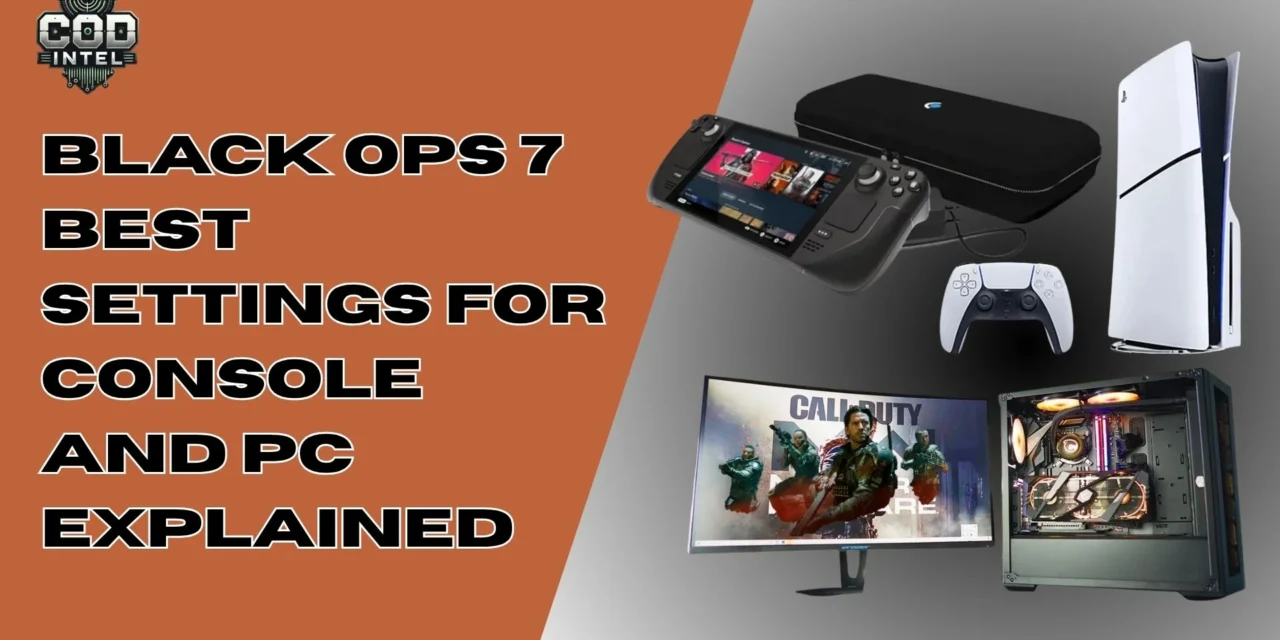 Black ops 7 best settings for console and pc explained